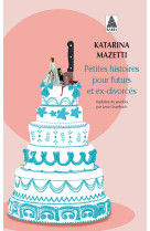 Petites histoires pour futurs et ex-divorces