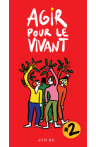 Agir pour le vivant  2