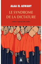 Le syndrome de la dictature