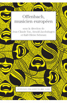 Offenbach, musicien europeen