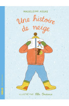 Une histoire de neige