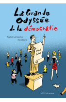 La grande odyssee de la democratie