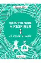 (re)apprendre a respirer