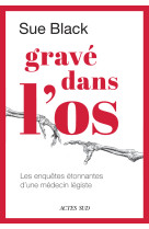 Grave dans l'os