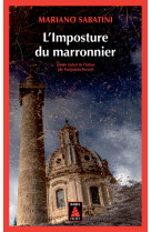 L'imposture du marronnier - une enquete de leo malinverno