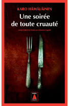 Une soiree de toute cruaute