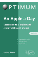 An apple a day l'essentiel de la grammaire et du vocabulaire anglais 4e ed case 10