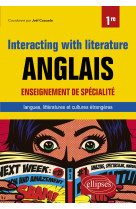 Interacting with literature 1re enseignement de specialite