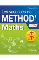 Mathematiques de la 1re a la tle - les vacances de method'