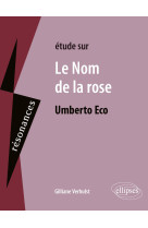 Etude sur le nom de la rose