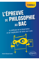 L'epreuve de philosophie au bac : la method e de la dissertation et de l'explication de