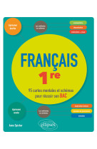 Francais 1re 95 cartes mentales et schemas pour reussir son bac