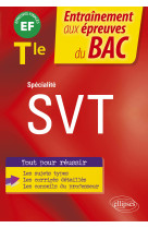 Specialite svt tle entrainement aux epreuves finales du bac  2022