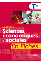 Specialite sciences economiques et sociales en fiches tle ed 2021