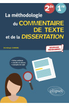 La methodologie du commentaire de texte et de la dissertation. francais. seconde, prem