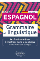 Espagnol. grammaire et linguistique - b2 c1 case 3