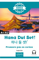 Hana dul set ! - premiers pas en coreen - a1/a2