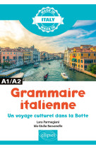 Grammaire italienne - a1/a2 - un voyage culturel dans la botte