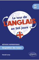 Le tour de l'anglais en 365 jours a1-a2 - methode d'anglais. acquisition des bases