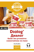 Dialog guide des premieres conversations en russe - avec fichiers audio