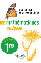 Les mathematiques au lycee - specialite premiere