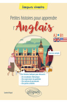 Petites histoires pour apprendre l'anglais - a2-b1