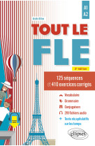 Tout le fle a1-a2 160 sequences et 400 exercices corriges. (fichiers a