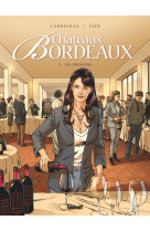 Chateaux bordeaux - tome 09 - les primeurs