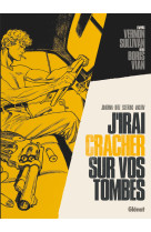 Vernon sullivan/boris vian - j'irai cracher sur vos tombes