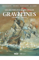 Gravelines - l'invincible armada