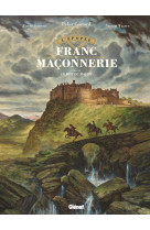 L'epopee de la franc-maconnerie - tome 03 - le mot du macon