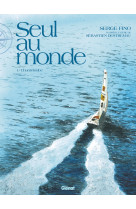 Seul au monde - tome 01 - chanteloube