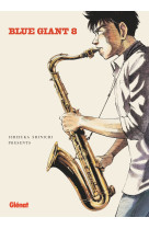 Blue giant - tome 08 - tenor saxophone - mi yamoto dai