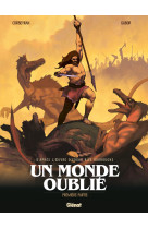 Un monde oublie  premiere partie