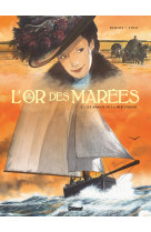 L'or des marees - t02 - les amants de la mer d'iroise