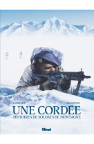 Une cordee - histoires de soldats de montagne