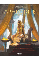 Aphrodite - tome 02 - les enfants de la deesse