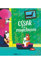 Cesar et la magichienne