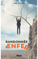 Randonnee en enfer