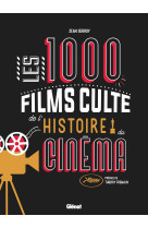 Les 1000 films culte de l'histoire du cinema