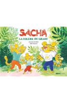 Sacha la colere du graou