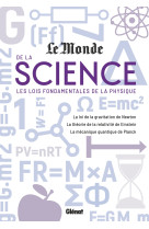 Le monde de la science - les lois fondamentales de la physique