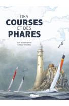 Des courses et des phares