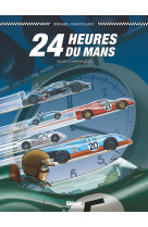 24 heures du mans - 100 ans d'innovations