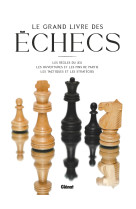 Le grand livre des echecs 3e ed