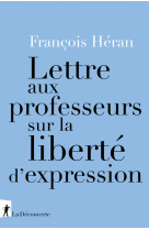 Lettre aux professeurs sur la liberte d'exp ression