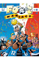 Les foot maniacs t08