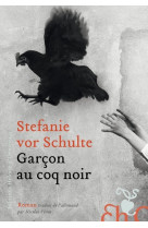 Le garcon au coq noir