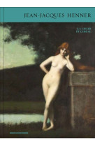 Jean-jacques henner - la chair et l'ideal