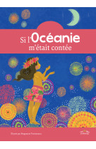 Si l'oceanie m'etait contee